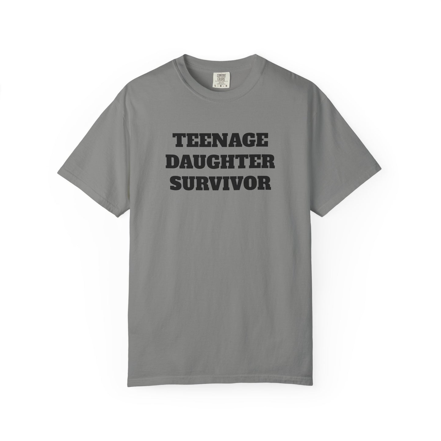 Teenage Daughter Survivor T-Shirt, Humor Tee for Parents, Funny Gift for Moms and Dads, Casual Wear, Parenting Gift, Family Humor Apparel