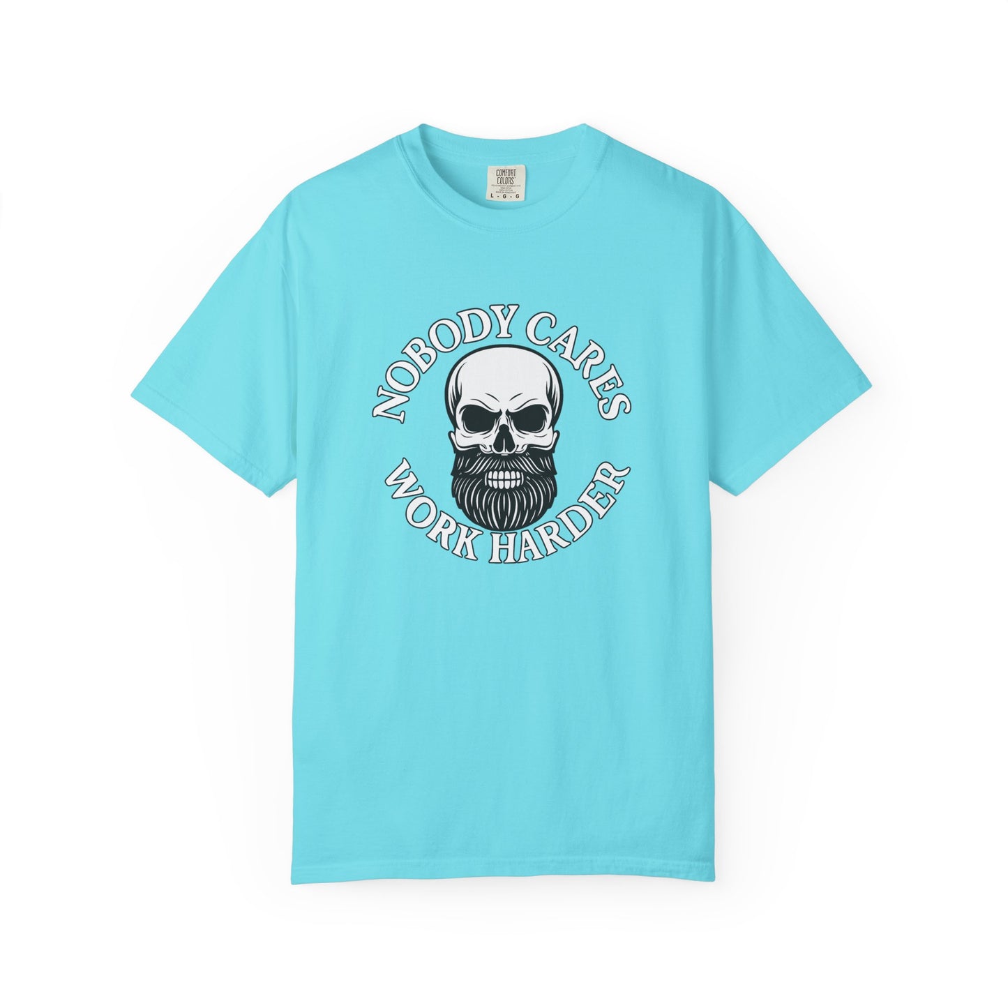 Edgy Unisex T-Shirt - "Nobody Cares, Work Harder" - Motivational Fashion, Gift for Him/Her, Street Style, Casual Wear, Unique Graphic Tee