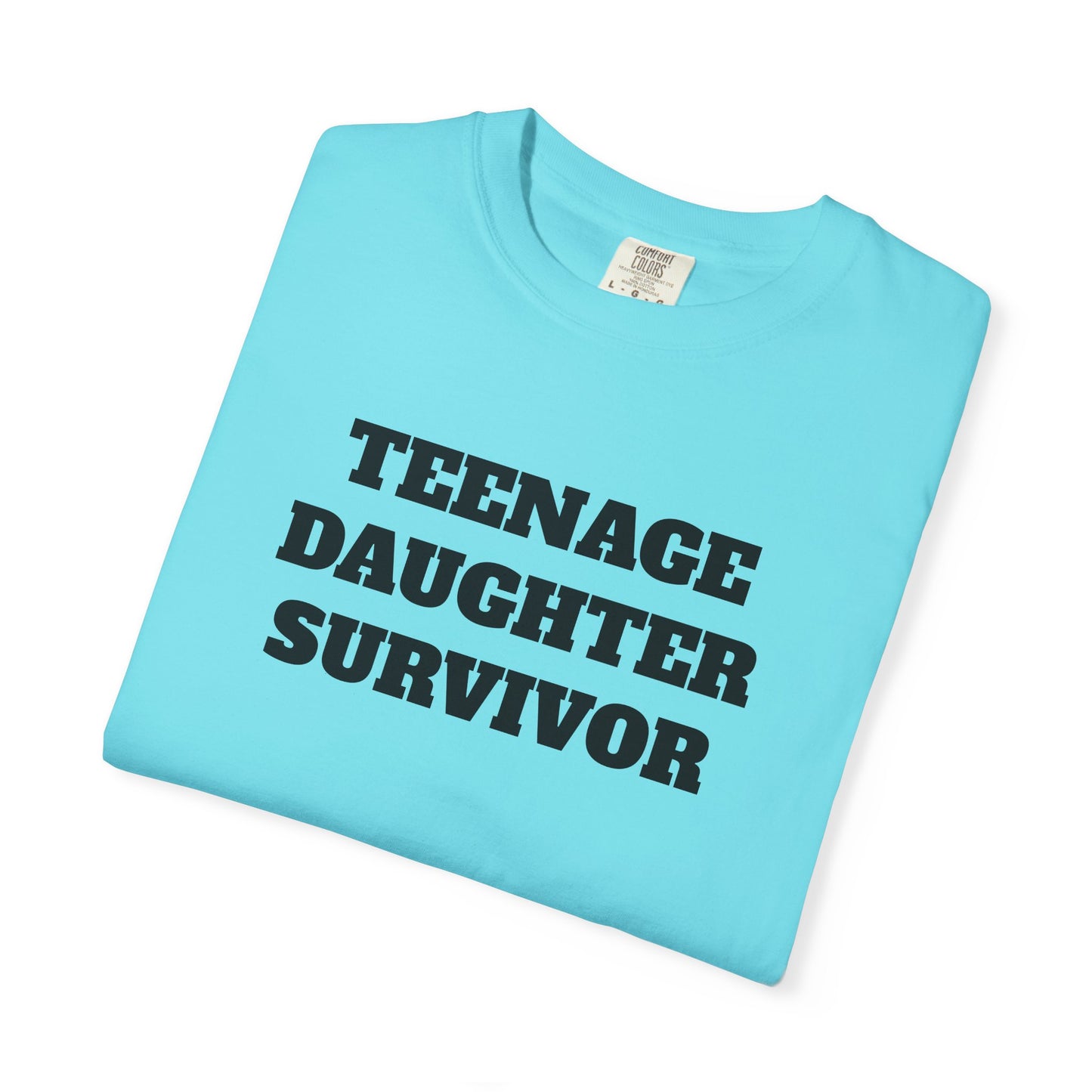 Teenage Daughter Survivor T-Shirt, Humor Tee for Parents, Funny Gift for Moms and Dads, Casual Wear, Parenting Gift, Family Humor Apparel