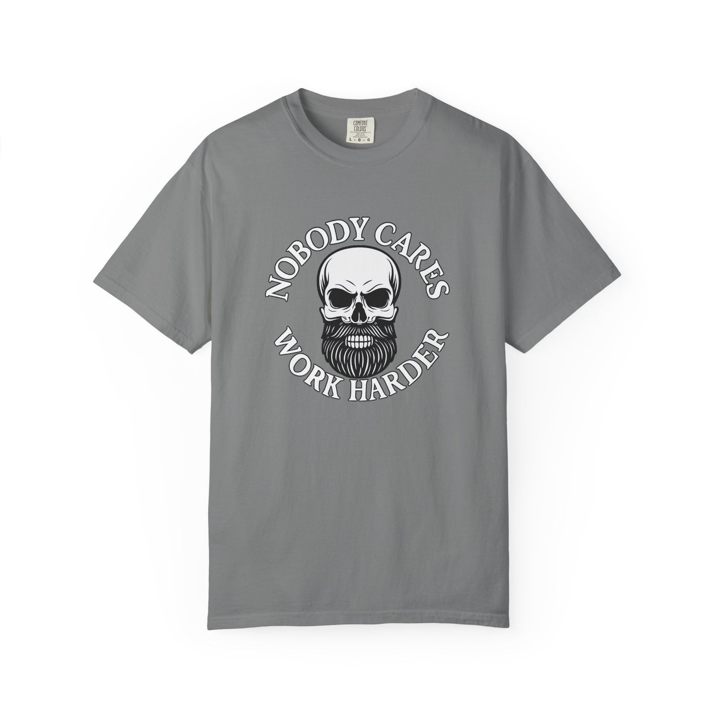 Edgy Unisex T-Shirt - "Nobody Cares, Work Harder" - Motivational Fashion, Gift for Him/Her, Street Style, Casual Wear, Unique Graphic Tee