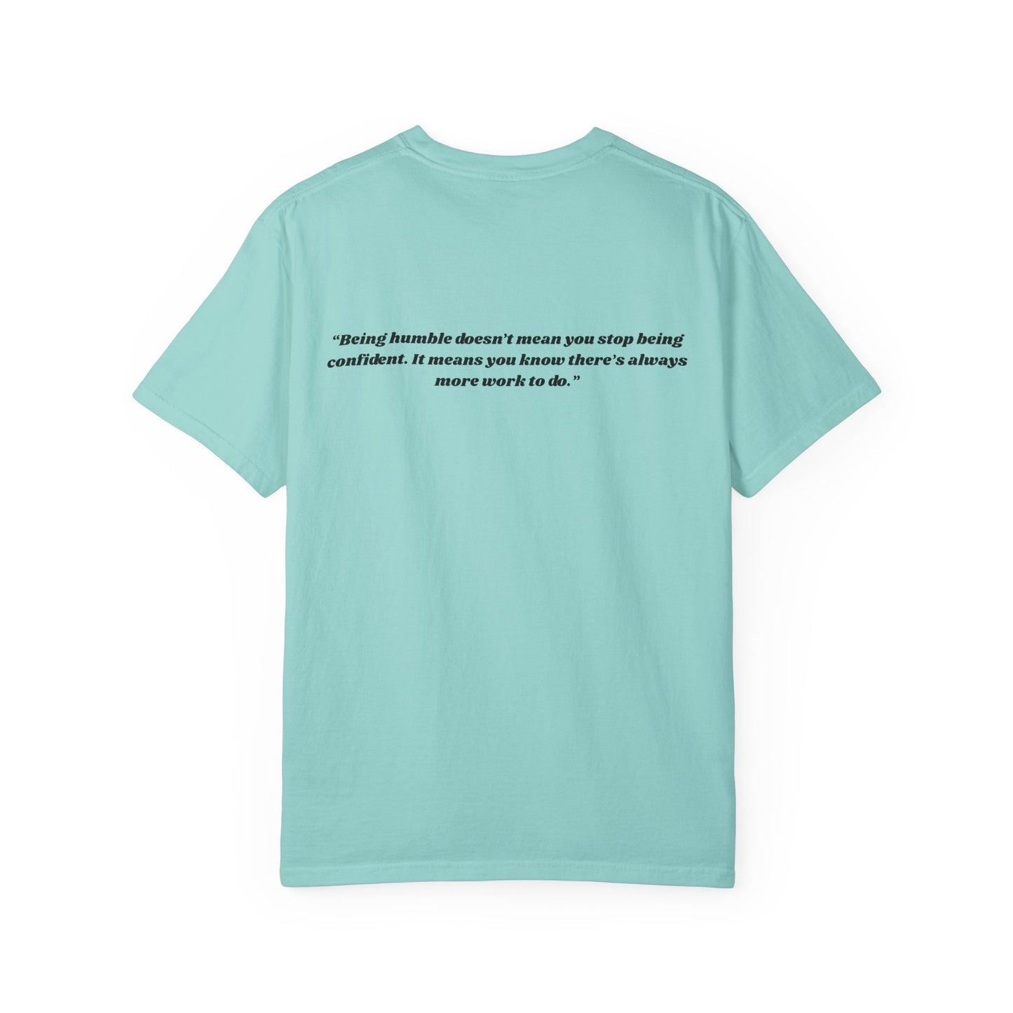 Humble T-shirt with Quote