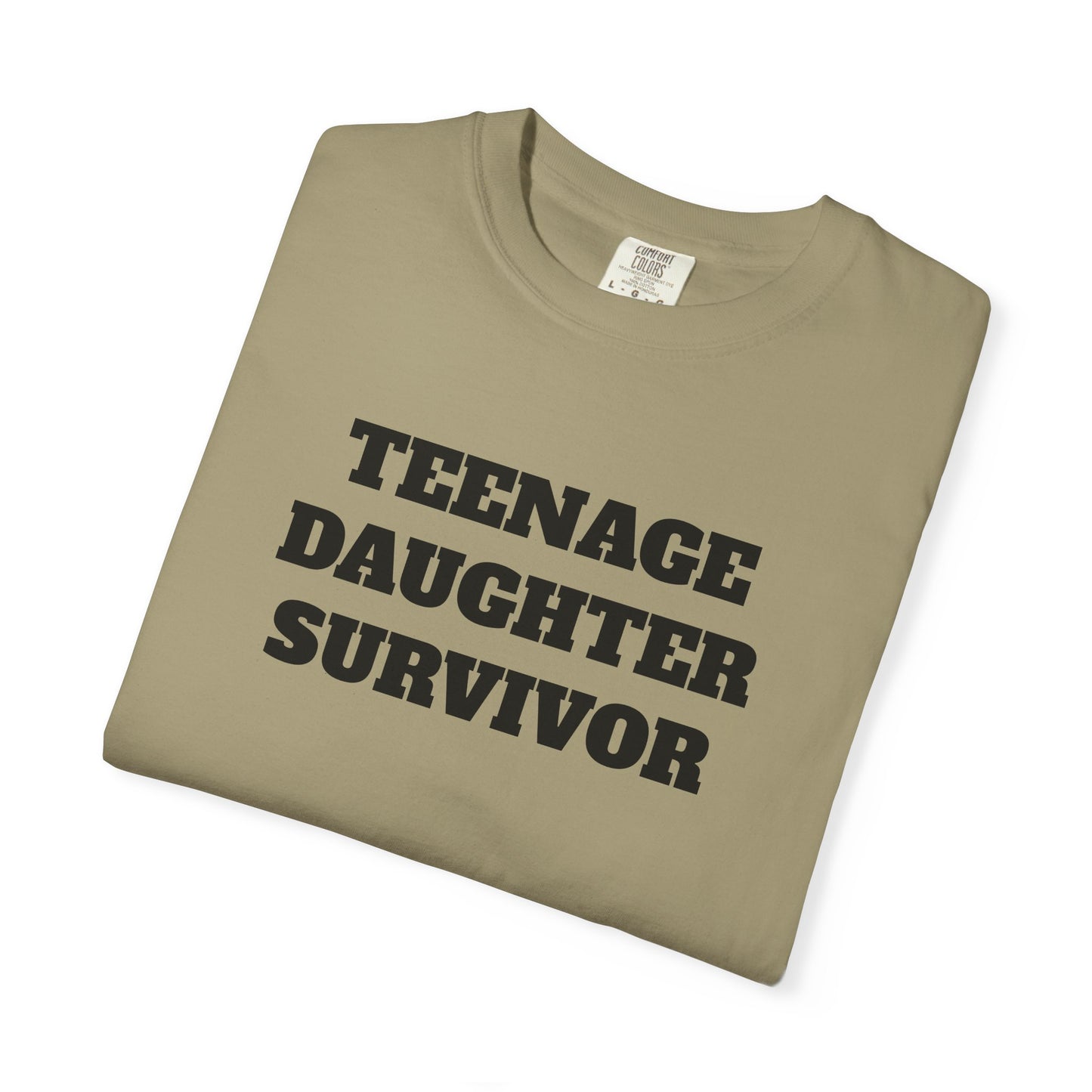 Teenage Daughter Survivor T-Shirt, Humor Tee for Parents, Funny Gift for Moms and Dads, Casual Wear, Parenting Gift, Family Humor Apparel