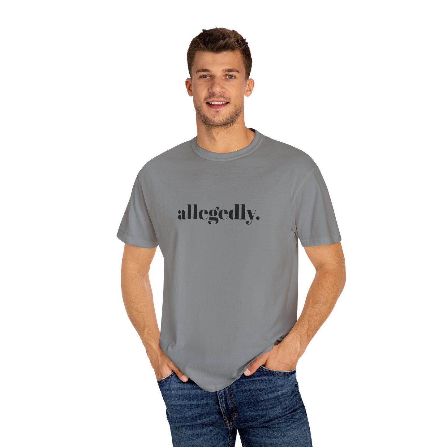 Trendy Allegedly T-Shirt, Funny Gift for Friends, Casual Wear, Statement Shirt, Unisex Apparel for Everyday Style
