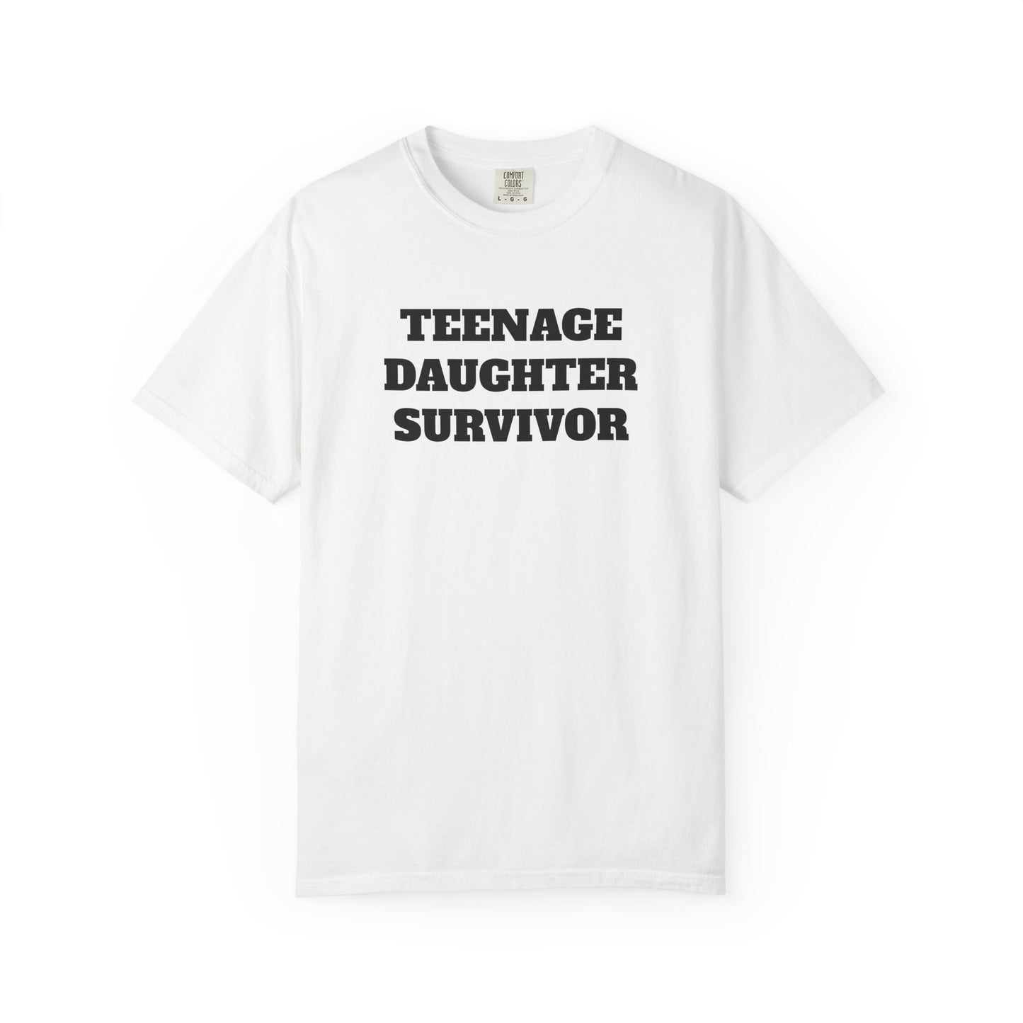 Teenage Daughter Survivor T-Shirt, Humor Tee for Parents, Funny Gift for Moms and Dads, Casual Wear, Parenting Gift, Family Humor Apparel
