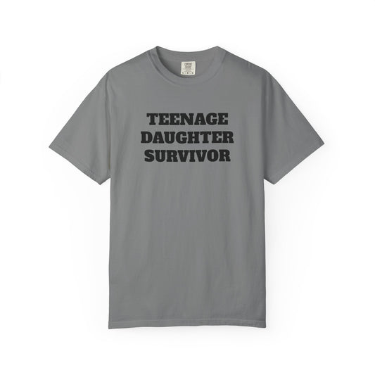 Teenage Daughter Survivor T-Shirt, Humor Tee for Parents, Funny Gift for Moms and Dads, Casual Wear, Parenting Gift, Family Humor Apparel