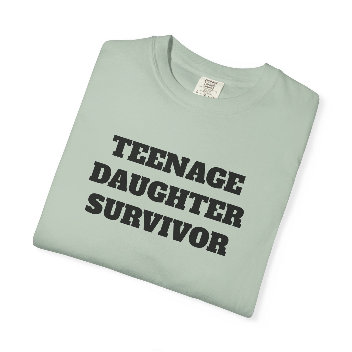 Teenage Daughter Survivor T-Shirt, Humor Tee for Parents, Funny Gift for Moms and Dads, Casual Wear, Parenting Gift, Family Humor Apparel