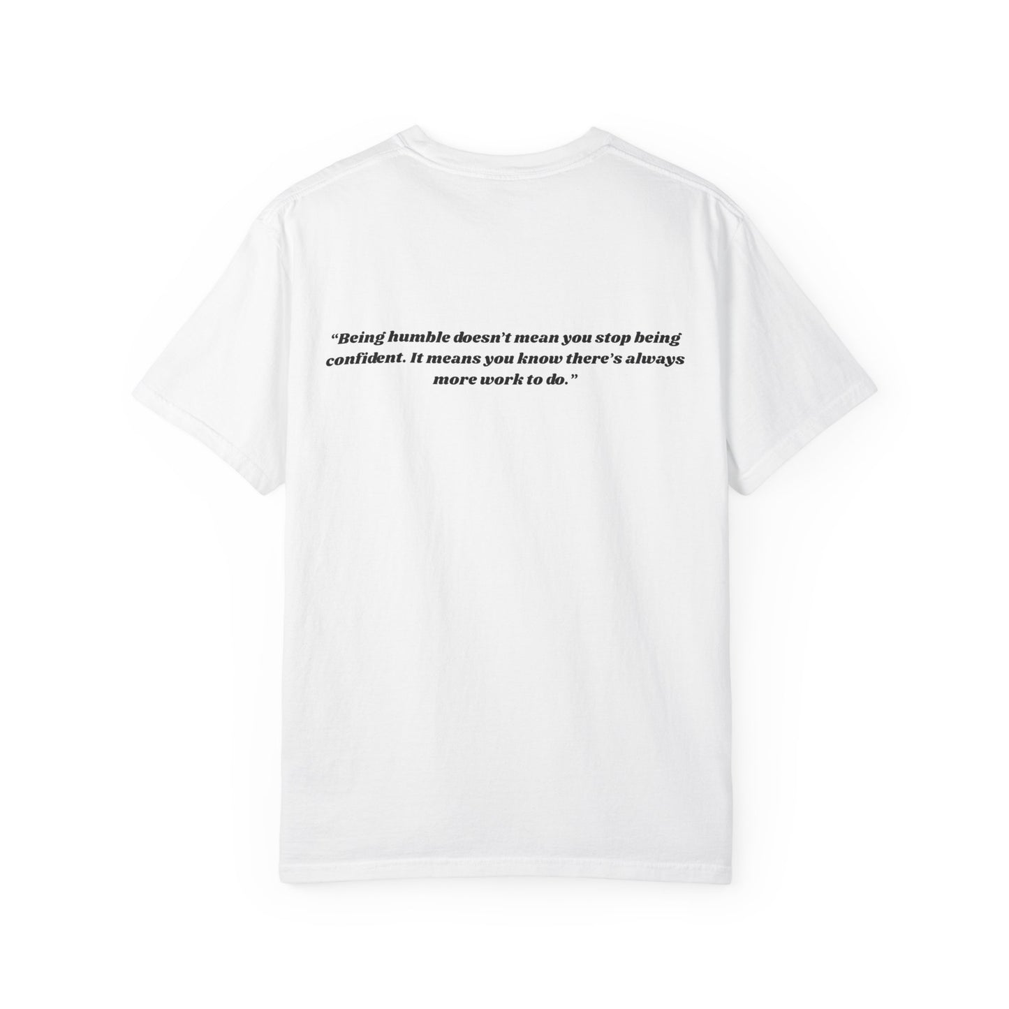 Humble T-shirt with Quote